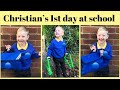 CHRISTIANS FIRST DAY AT SCHOOL!!!