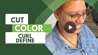 Issa Cut, Color, &amp; Curl Define on Natural Hair