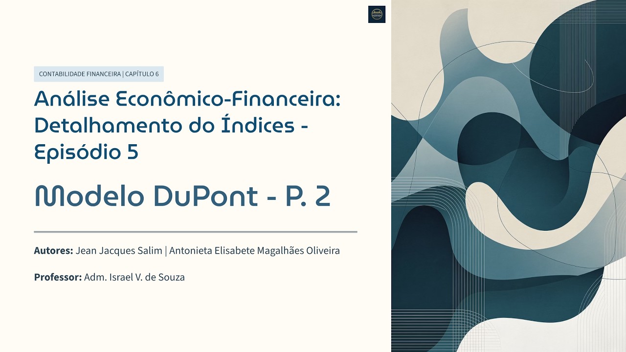 #05 | Contabilidade Financeira - Cap. 6 | Análise Econômico-Financeira 📊🤑