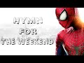 Alan walker vs coldplay  hymn for the weekend remix  the amazing spider man 2  sahukings