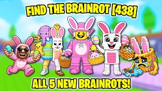 ALL EGG LOCATIONS!! - How to get ALL 5 NEW BRAINROTS in Find the Brainrot [438] (ROBLOX) Net Worth