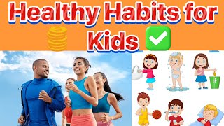 10 Healthy Habits for Kids: A Comprehensive Guide