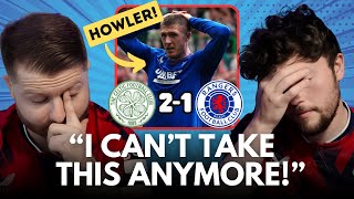 ANOTHER CATASTROPHIC FAILURE FOR RANGERS! Celtic 2-1 Rangers REACTION