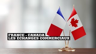 France-Canada : une relation économique 