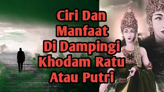 MANFAAT JIKA DIDAMPINGI KHODAM RATU ATAU PUTRI