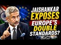 Jaishankar's Tough Message to Europe