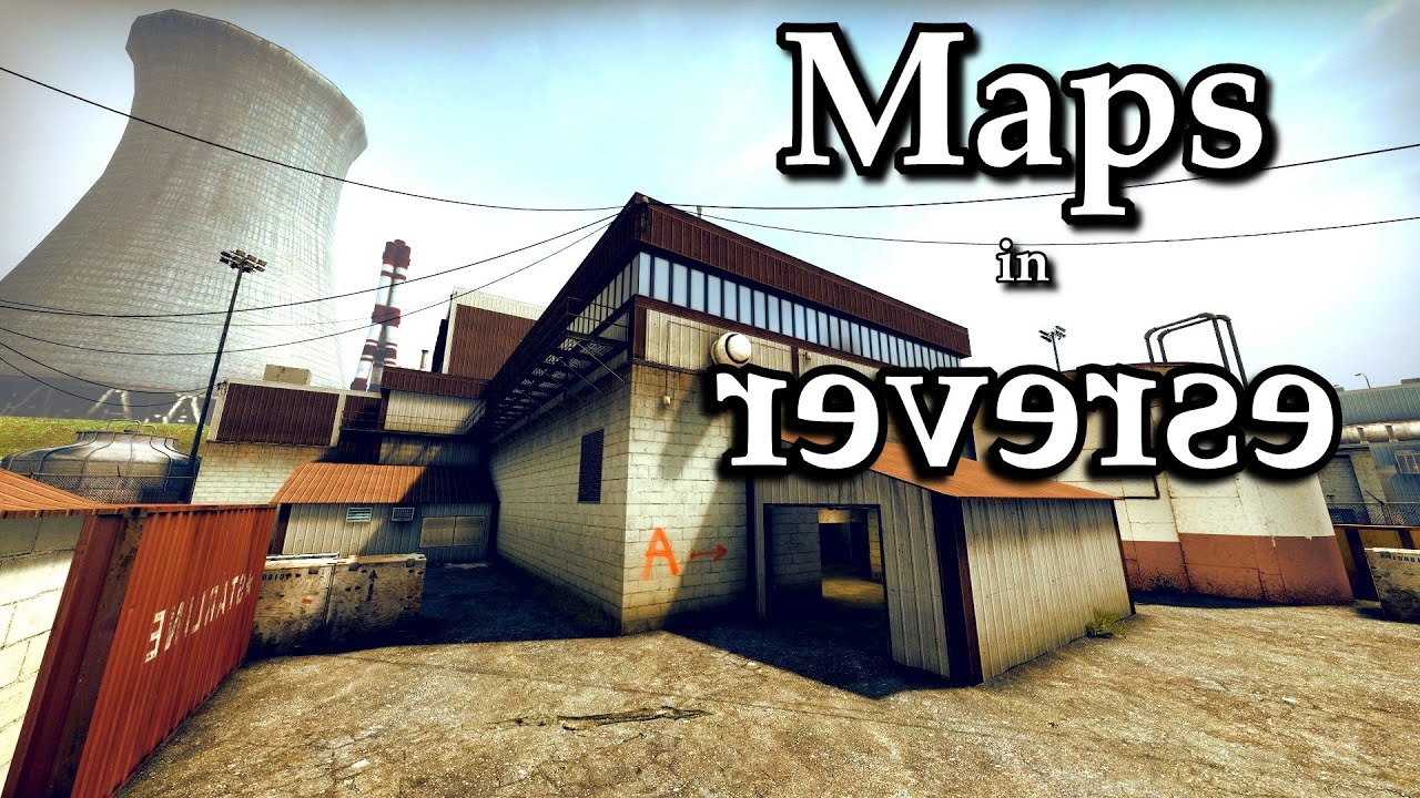 CSGOの全メインマップのリバースバージョン : r/GlobalOffensive