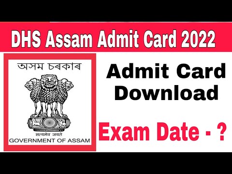 DHS DME DHSFW AYUSH Assam Admit Card 2022s | Grade IV New Exam Date On 7 August 2022