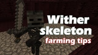 Minecraft Wither Skeleton Farming Tips
