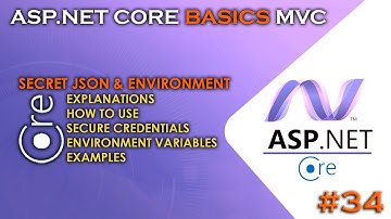 ASP.NET CORE BASICS - MVC | Secret Json and Environment #34