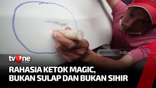 Ketok Magic: Bukan Sulap Tapi Mahir | Indonesia Plus tvOne