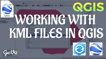 Working with KML Files in QGIS | GIS Tutorial for Beginners