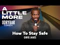 How to stay safe in a dangerous neighborhood chris james