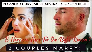 IS HARRY HERE FOR THE RIGHT REASON | MARRIED AT FIRST SIGHT AUSTRALIA SEASON 10 EPISODE 1 RECAP