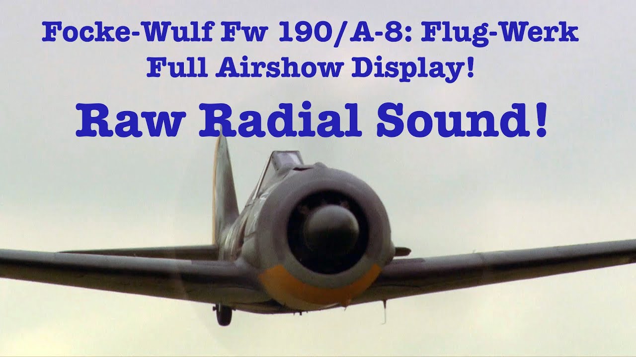 Focke-Wulf Fw 190 A-8: Flug-Werk new build Display! Raw Radial Sound!