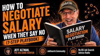 How to Negotiate Salary When They Say No (7-Step Playbook)