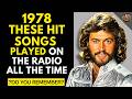 Do You Still Listen To These 15 HIT SONGS From 1978?
