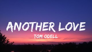 Tom Odell - Another Love (Lyrics) Resimi