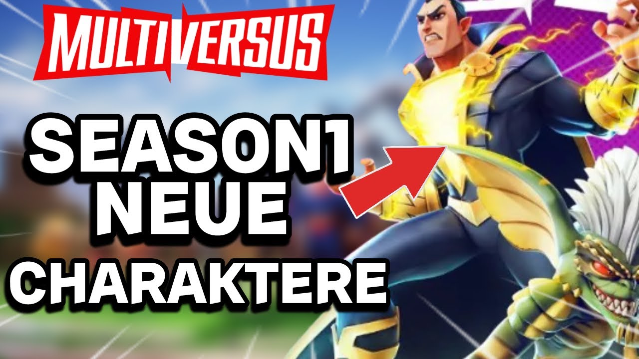 4 NEUE CHARAKTERE in SEASON 1 ? | Multiversus News DEUTSCH