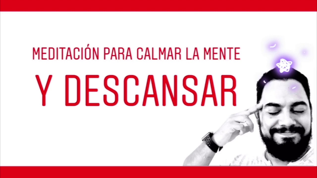 DORMIR EN 5 MINUTOS | MEDITACIÓN GUIADA PARA CALMAR LA MENTE Y ...