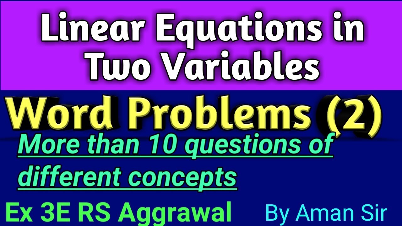 Linear Equations in Two Variables | Word Problems - 2 | Class 10 Maths ...