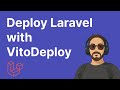 Deploy Laravel app with VitoDeploy