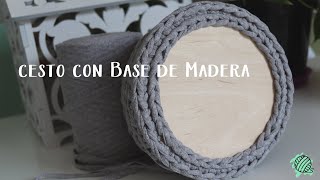 Tutorial cesto o canasta  a ganchillo con  base de madera/How to Crochet a Wooden Based Basket