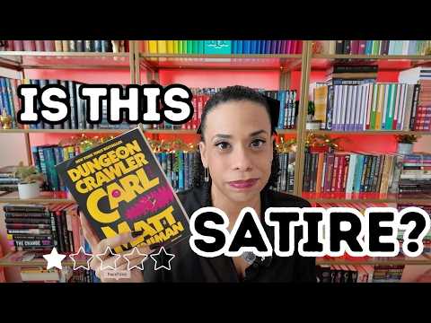 is dungeon crawler carl effective satire? (1 star review)