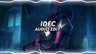 Idfc Im Only A Fool For You - Blackbear Edit Audio Audio Edit