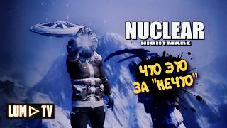 Nuclear Nightmare в 2026 ► Кооперативное "НЕЧТО" в 2к и ульра графика #3