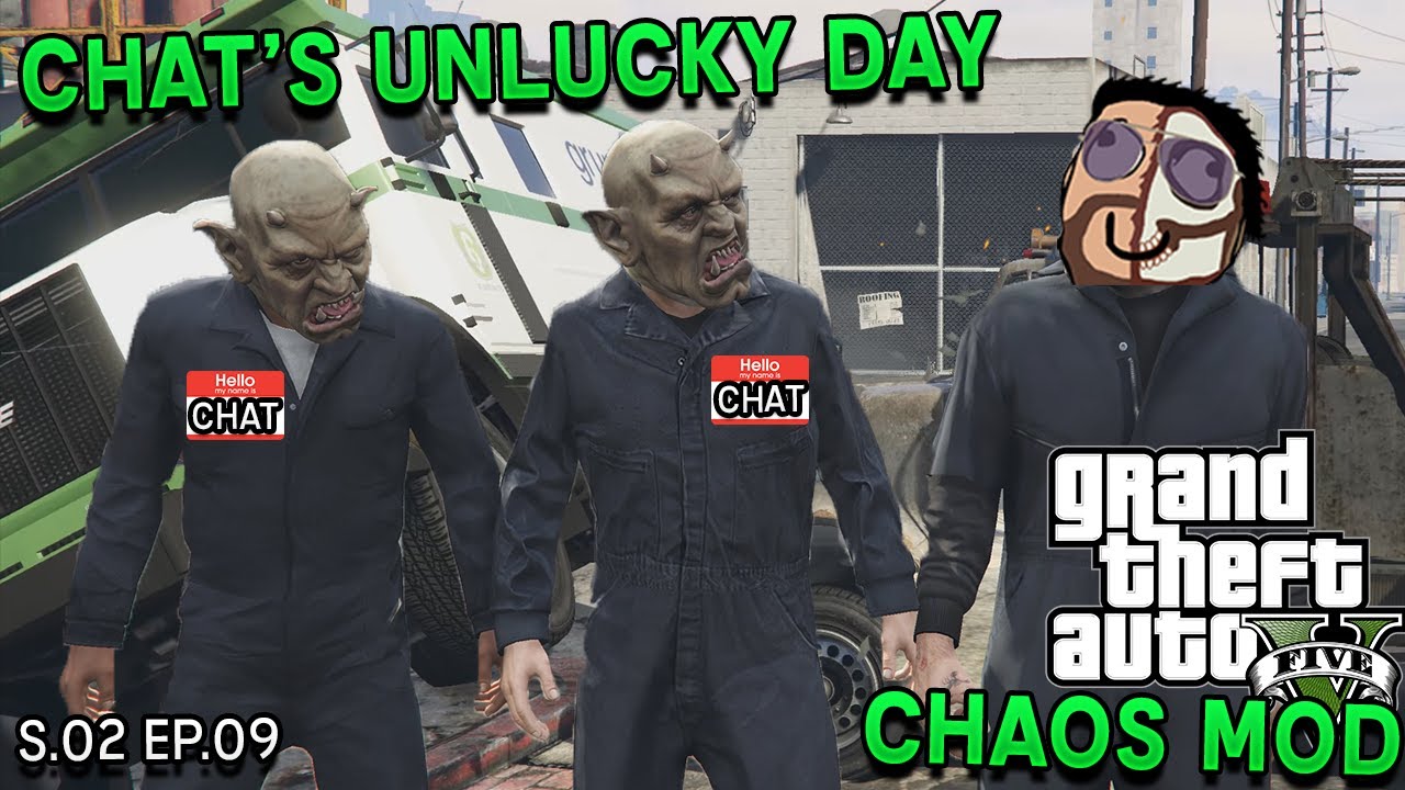 Chat's Unlucky Day | GTA 5 Chaos Mod With Twitch Chat Ep. 9 - YouTube