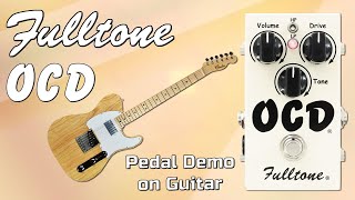 Fulltone OCD Pedal Demo for Guitar - Want 2 Check