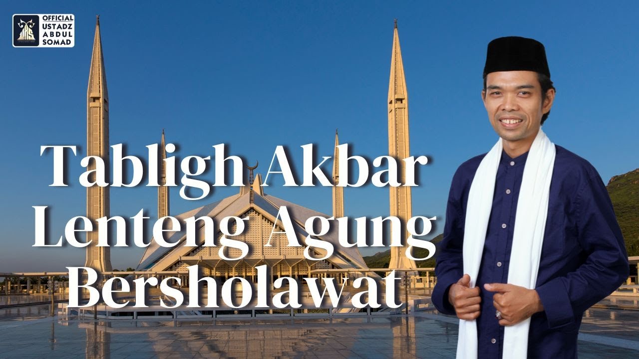 LIVE | Tabligh Akbar Lenteng Agung Bersholawat | Ustadz Abdul Somad