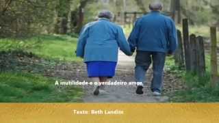 A Inutilidade E O Verdadeiro Amor