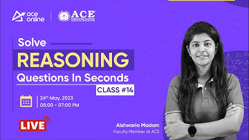 SSC CGL-2023 Reasoning: Tips to Solve Questions Quickly with Aishwaria Madam | C- 14 | ACE Online