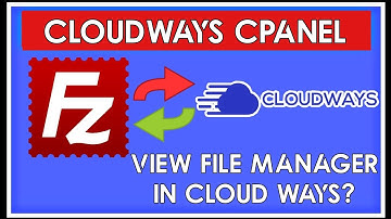 How To Connect Or Install CPanel In Cloudways Hosting | Access Wordpress Files With Filezilla