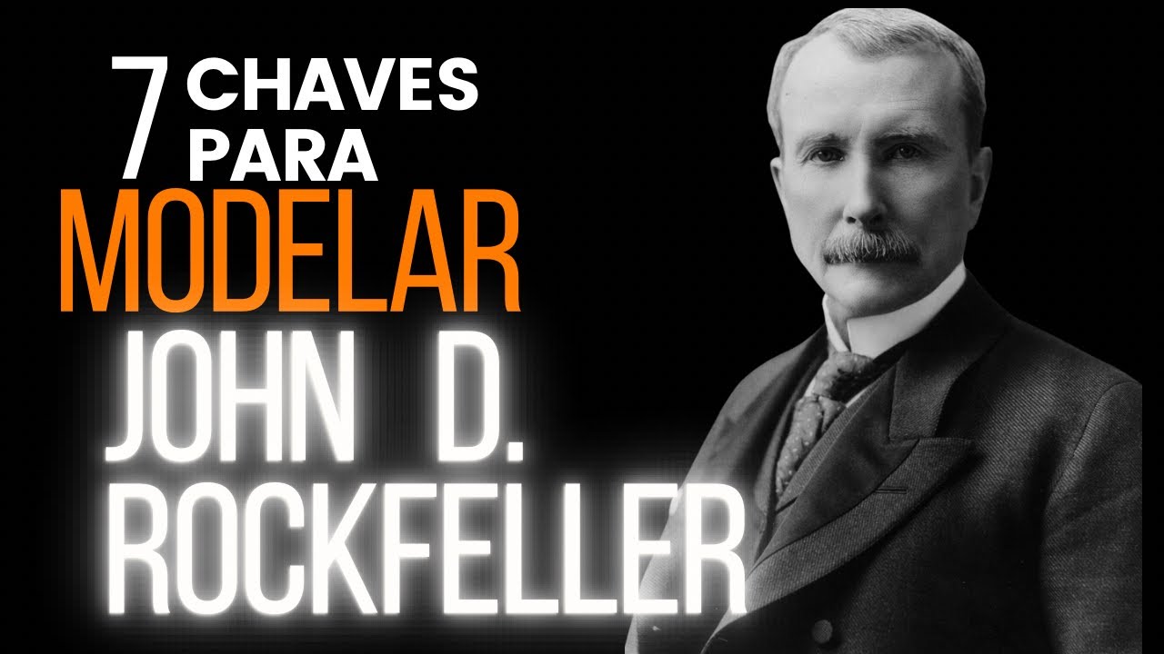 6 CURIOSIDADES SOBRE UM DOS HOMENS MAIS RICOS DE TODOS OS TEMPOS - JOHN D.  ROCKEFELLER