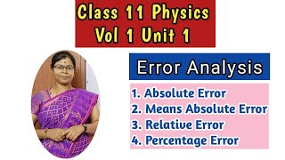 Error Analysis | Class 11 Physics Vol 1 Unit 1