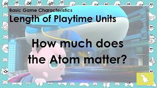 Game Development Theory B - Basic Game Characteristics: Length Units
