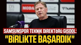 Samsunspor Teknik Direktörü Markus Gisdol Biz Bunu Birlikte Başardık