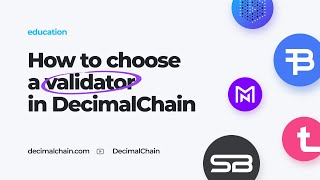 Famous How to choose a validator in DecimalChain Profile