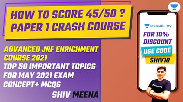 NTA UGC NET 2021 | How to Score 45/50? Paper - 1 Crash Course | by Shiv Meena