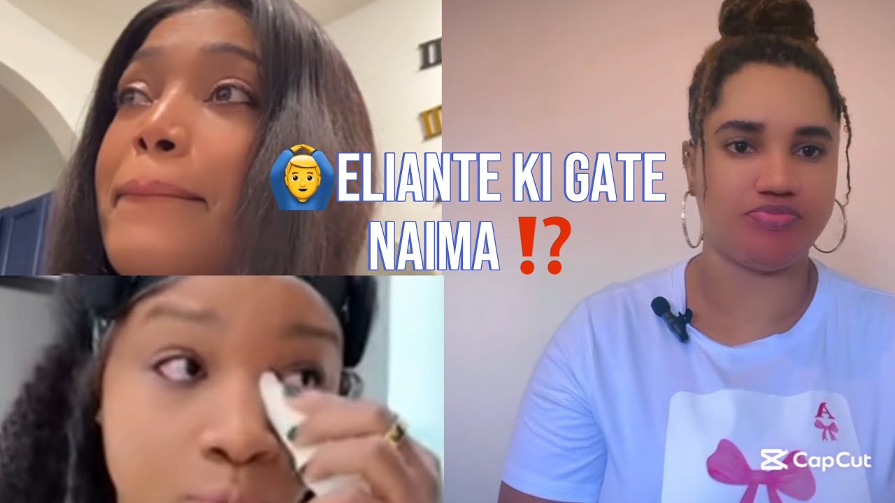 🙆‍♂️Woy Eliante gate Naima nan madivine ⁉️🧠 Kira ak dlo nan je sezisman 🙆‍♂️🎙️