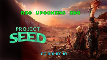 #projectseed next Big #IDO on #Solanium.io