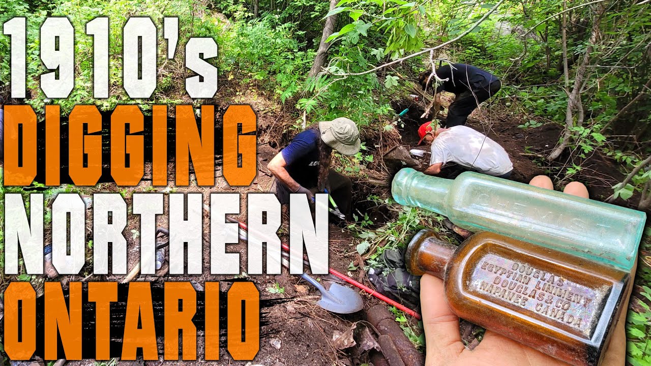 The Search For Lost Treasure | Digging 110 Year Old Canadian Bottle Dumps, Northern - Ontario