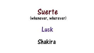 Shakira - Suerte (Whenever, Wherever) Lyrics English and Spanish - Translation & Meaning - Letras