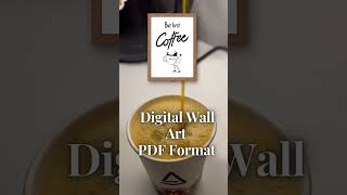 Digital wall art pdf format - But first, coffee @BokysMedia