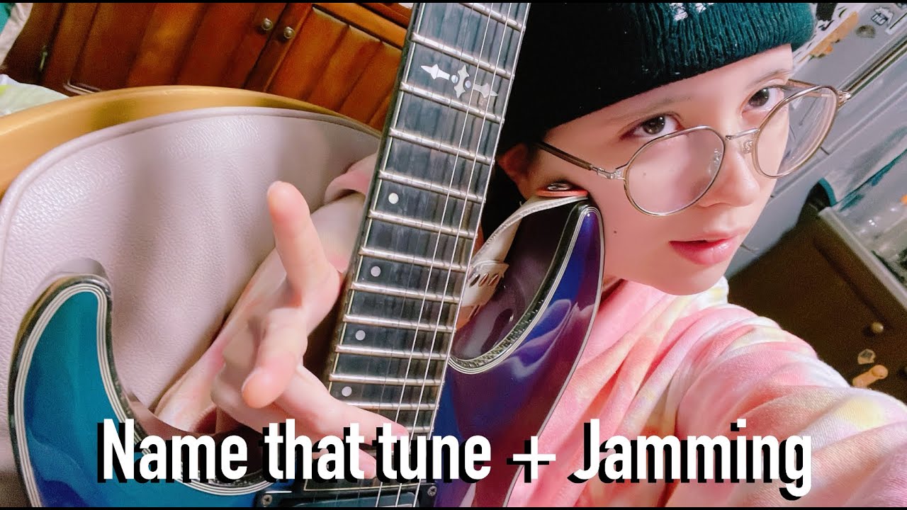 12/21 name that tune and jamming! 曲当てクイズ＆即興🎸