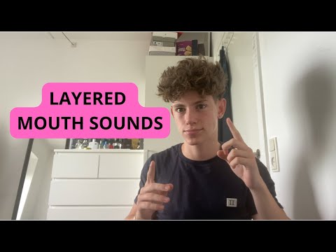 ASMR Layered Mouth Sounds!