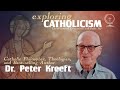 EXPLORING CATHOLICISM with Padre Jay—A Conversation with Dr. Peter Kreeft